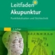 Leitfaden Akupunktur, Focks März