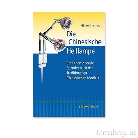 Die Chinesische Heillampe, Günter Harnisch